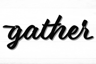 Gather Steel Sign by BDD